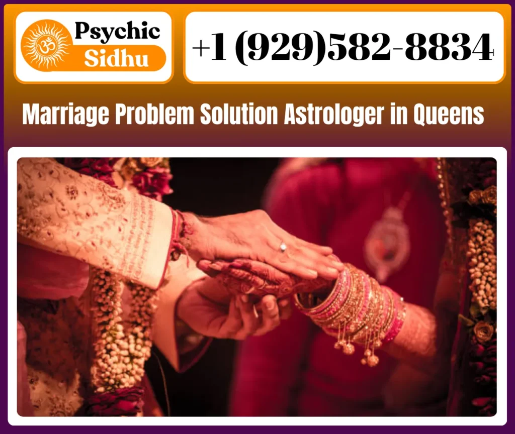 Marriage Problem Solution Astrologer in Queens